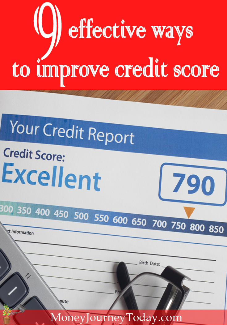 Having (and maintaining) a good credit score is extremely important. Learn about 9 effective ways to improve your credit score.
