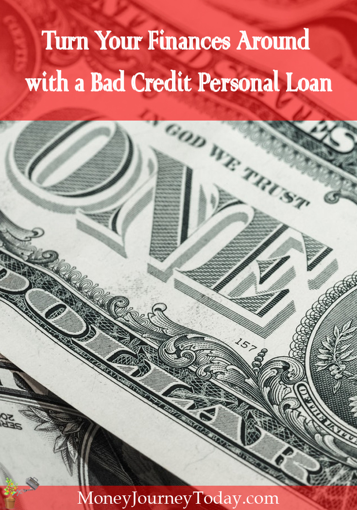 Turn Your Finances Around with a Bad Credit Personal Loan: learn how you can access a personal loan, even when you have bad credit.