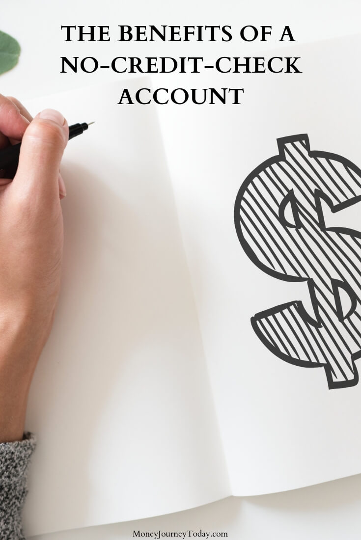 Benefits of a No-Credit-Check Account