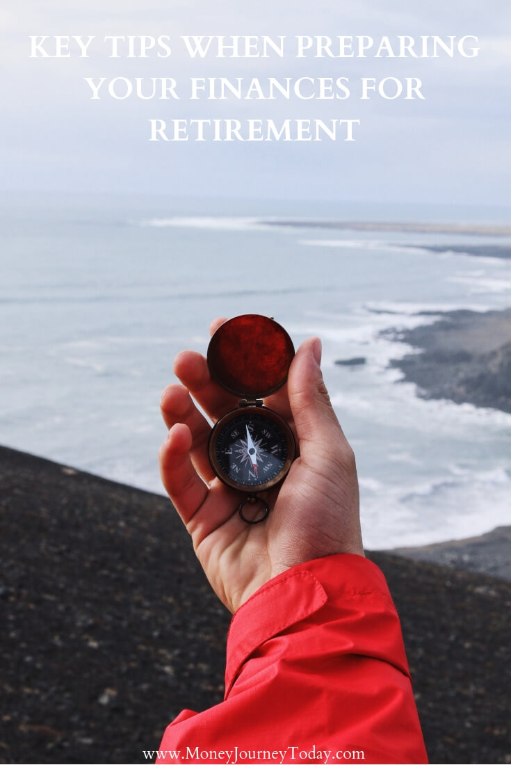 Key Tips when Preparing your Finances for Retirement