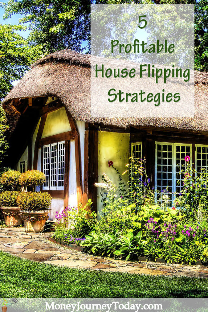 5 profitable house flipping strategies ⋆ Money Journey Today