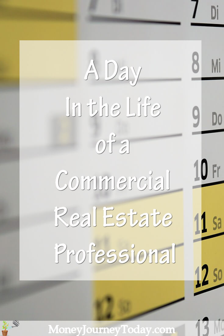 A Day In the Life of a Commercial Real Estate Professional