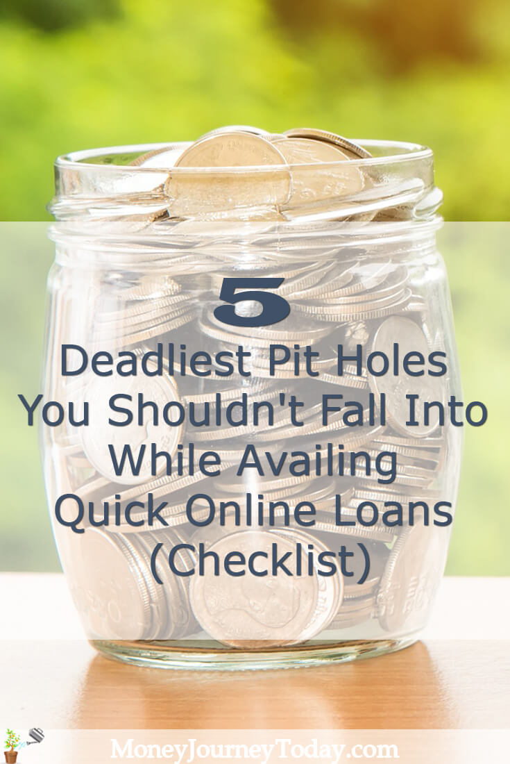 5 Deadliest Pit Holes You Shouldn't Fall Into While Availing Quick Online Loans
