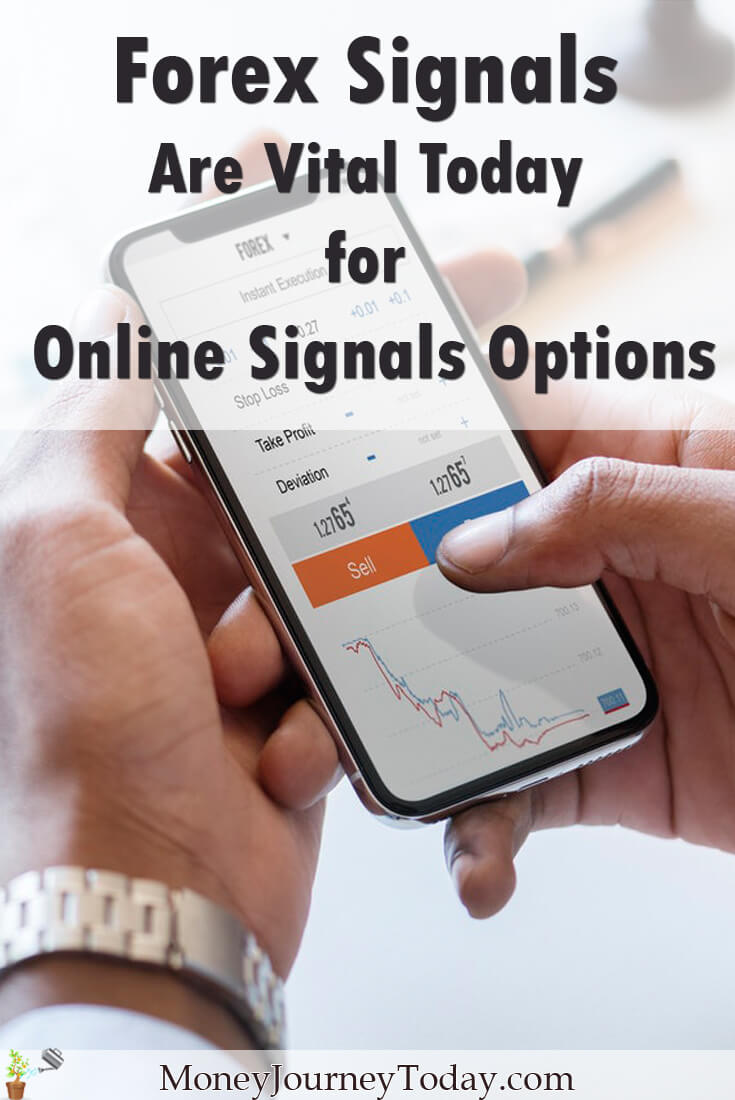 Forex Signals Are Vital Today for Online Signals Options