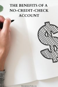 Benefits of a No-Credit-Check Account