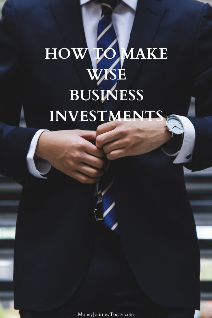 How to Make Wise Business Investments