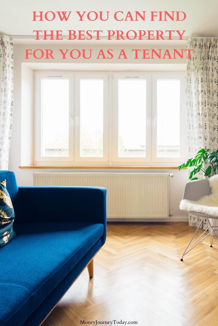 How you can find the best property for you as a tenant