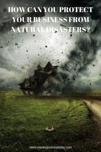 How Can You Protect Your Business from Natural Disasters